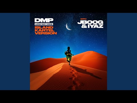 Long Way Home (Island Kartel Version)