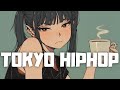 𝐏𝐥𝐚𝐲𝐥𝐢𝐬𝐭 Tokyo Lo Fi Hiphop ️ Chill Beats For Study Relax
