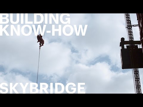 Building Know-How: Skybridge