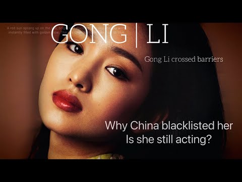 Gong Li blacklisted in China for her controversial artistic views..