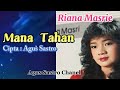 Mana Tahan Riana Masri