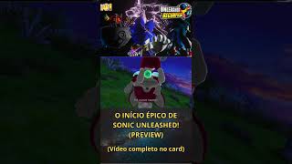 O INÍCIO ÉPICO DE SONIC UNLEASHED! (PREVIEW) #shorts #sonic #sonicthehedgehog #gameplay