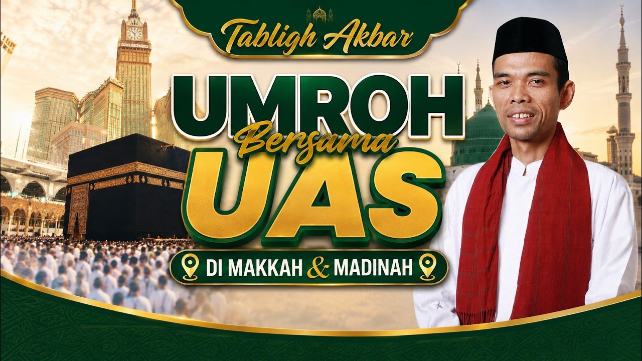 LIVE | Tabligh Akbar Umrah Bersama UAS| Ust Abdul Somad