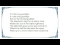 John Wesley Harding - The Wrong Goodbye Lyrics