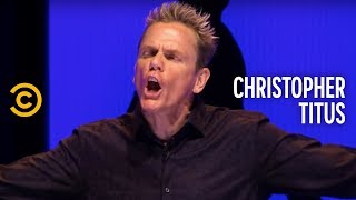 Christopher Titus: Angry Pursuit of Happiness - Bring on Armageddon