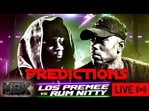 RUM NITTY VS LOS PREMEE IBATTLE CVLTURE PREDICTIONS | MBK EP 28