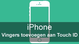 iPhone - Touch ID vingers toevoegen