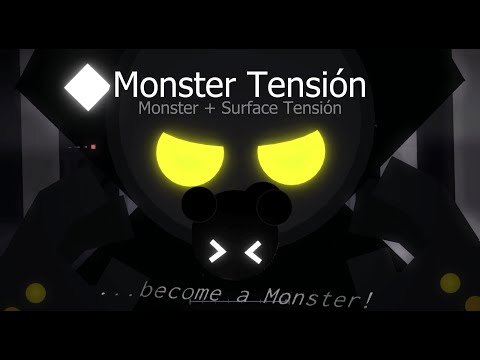 Monster Tension | Mashup by xNexus92 (Monster + Surface Tension) - Terminite