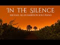 In The Silence - By Michael Allen Harrison
