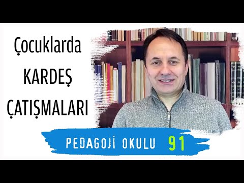 Pedagoji Okulu 91 - Çocuklarda Kardeş Çatışmaları
