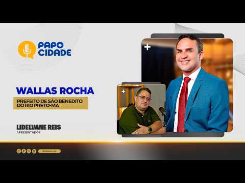 WALLAS ROCHA / PREFEITO DE SÃO BENEDITO DO RIO PRETO