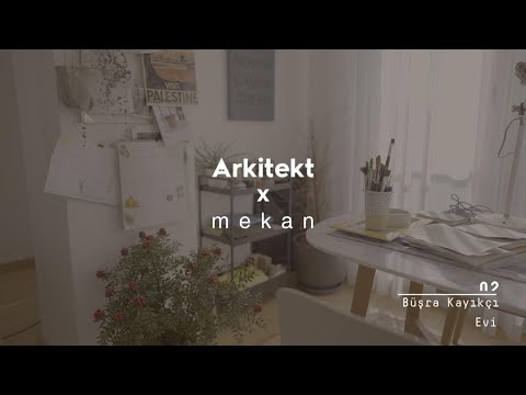 ARKİTEKT X MEKAN -  BÜŞRA KAYIKÇI EVİ