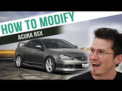 How To Modify an Acura RSX