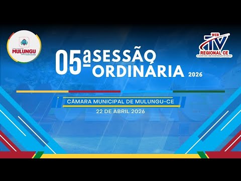 05ª Sessão ordinária da câmara de vereadores 22 - 04 - 2026 Ao vivo