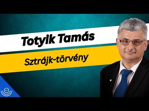 Pirkadat: Totyik Tamás – Sztrájk-törvény