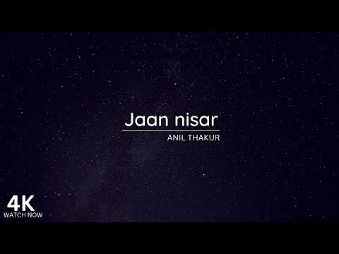 Anil thakur Jaan nisaar