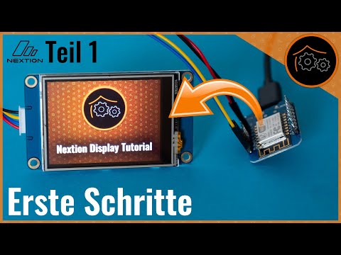Nextion Display - Teil 1: Grundlagen und Werte übermitteln