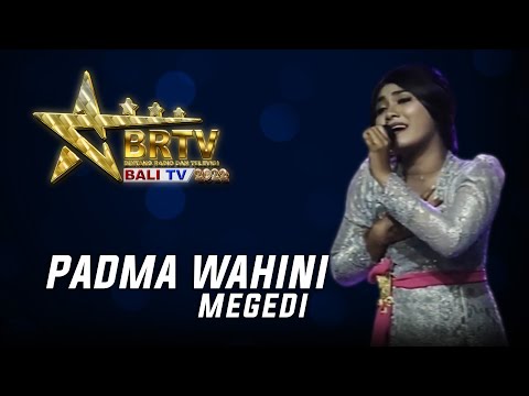 PADMA WAHINI - MEGEDI | BRTV BALITV 2022
