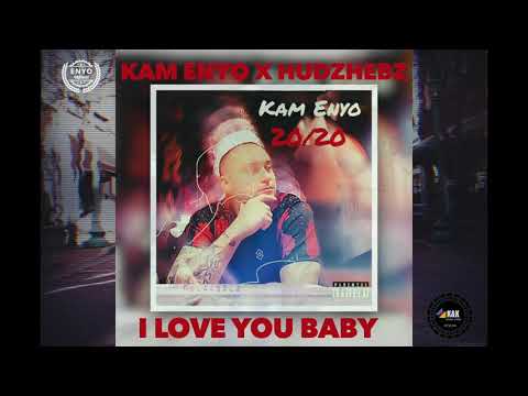 Kam Enyo X HudzHebz - I Love You Baby ( EP 20/20 )