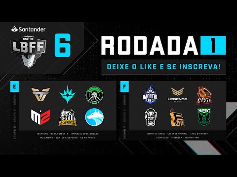 LBFF 6 Série B - Rodada 1 - Grupos A e B | Free Fire