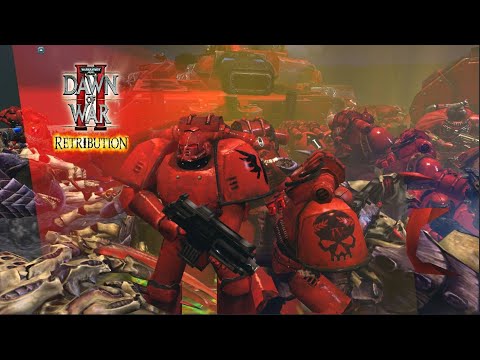 Astartes Mod 2021\ Blood Angels against Tyranids\ Wh40K: Dawn of War 2 - Retribution .