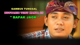 Download lagu Mustamin Temu karya 05 || Gambus tunggal_Bapak jaok mp3