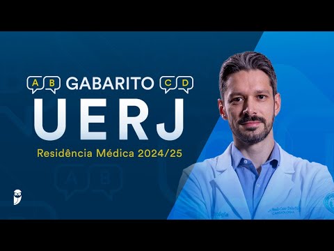 Gabarito UERJ 2024/25 Residência Médica - Correção de Prova ao vivo
