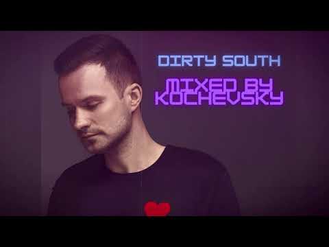 Kochevsky - Mark 021 (Best of Dirty South 2022)