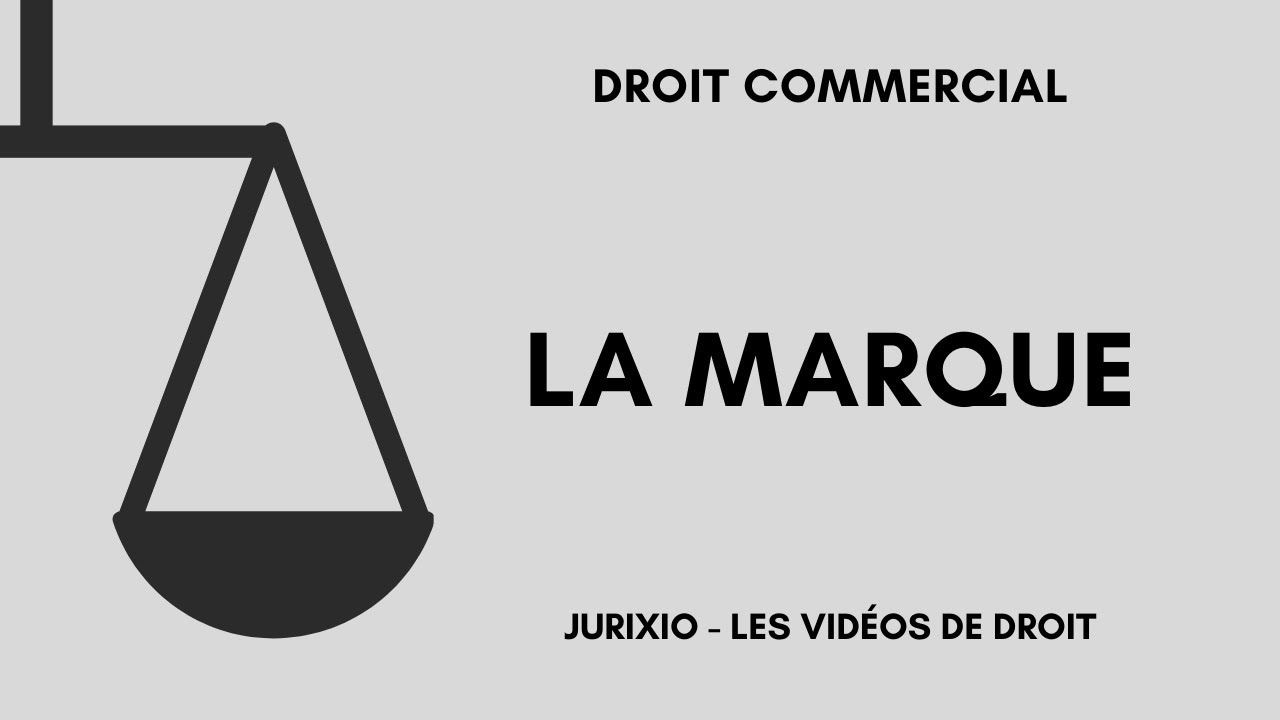 La marque (définition, choix, durée de la protection, différence avec le brevet)