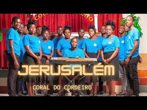 Coral do Cordeiro-Jerusalém (Áudio)