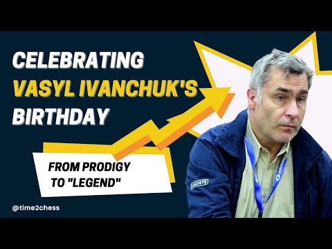 Vasyl Ivanchuk: The Most Creative Chess Player Ever – A Grandmaster’s Birthday Tribute #time2chess