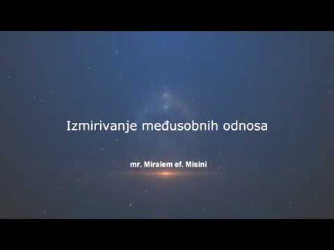 Hutba 3/1/2020. Izmirivanje međusobnih odnosa (mr. Miralem ef. Misini)
