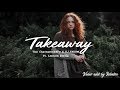 Takeaway - The Chainsmokers, ILLENIUM ft. Lennon Stella (Lyrics / Lyric Video) Takeaway - The Chainsmokers, ILLENIUM ft. Lennon Stella (Lyrics / Lyric Video)
