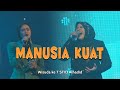 MANUSIA KUAT Popular By Tulus Wisuda Ke 7 STID Alhadid Tahun 2022