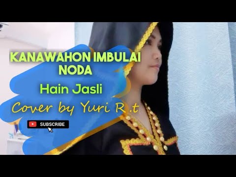 KANAWAHON IMBULAI NODA-HAIN JASLI Cover by Yuri R.t