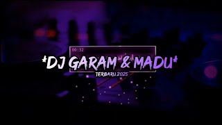 Download lagu DJ GARAM & MADU || TIKTOK TERBARU 2025 mp3 Download lagu DJ GARAM & MADU || TIKTOK TERBARU 2025 mp3