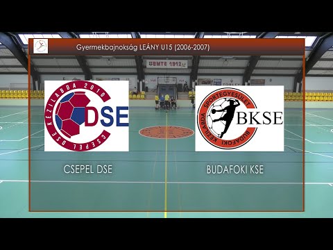 Csepel DSE  - Budafoki KSE   /Gyermekbajnokság Leány U15 Terület VII/B csoport (Budapest, Pest)