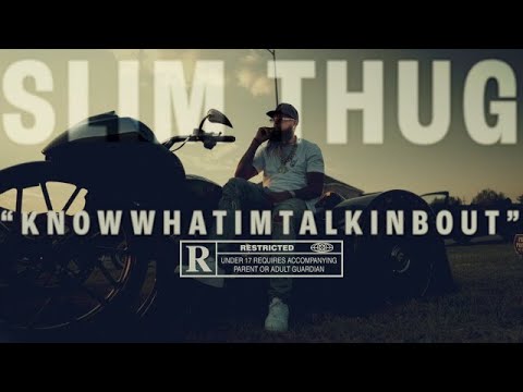 Slim Thug - Knowwhatimtalkinbout (Official Video)