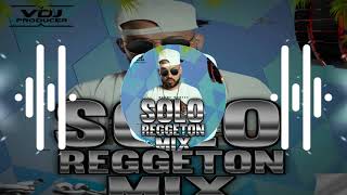 Solo Reggeatón Mix 2021 (Reggeatón Cristiano) Ma