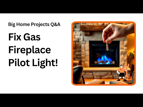 Why Your Gas Fireplace Pilot Keeps Going Out and How to Fix It