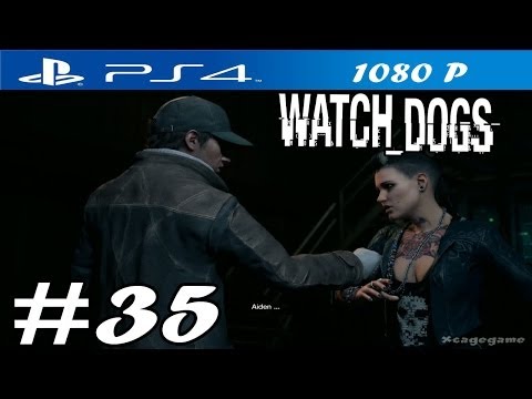 Watch Dogs - Walkthrough Part 35 - PS4 Gameplay [ HD ]