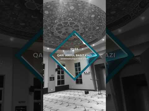 Qari Abdul Basit Kazi - Aswaat-ul-Qurraa