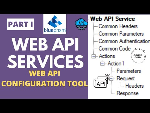 Web API Configuration Tool | Web API Services in Blue Prism (Part I)
