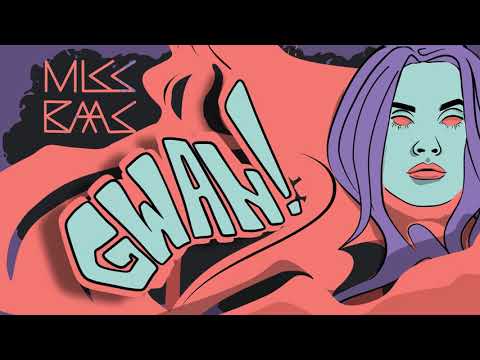 Miss Baas — GWAN (Single, 2021)
