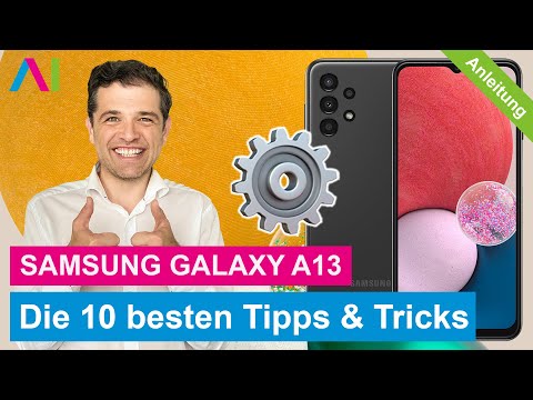 Samsung Galaxy A13 Die 10 besten Tipps & Tricks für den Start