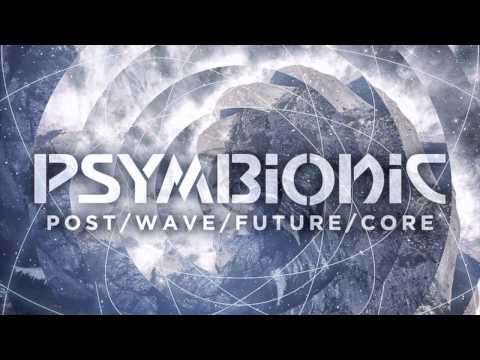 Psymbionic - Apex (Out NOW on Muti Music) :: Dubstep