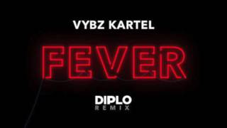 🤴🏾 Vybz Kartel - Fever (Diplo Remix) (EDM) [ iTUNES NOW❗️] July 2017