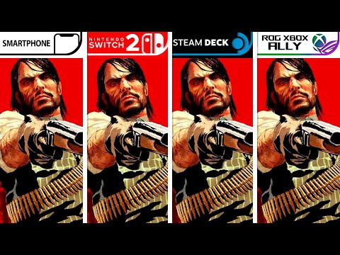 Red Dead Redemption | Switch 2 - Xbox Ally - Steam Deck - Smartphone | Graphics Comparison