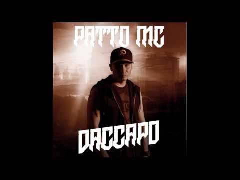 PATTO MC FT. ROCCO HUNT - IL MOMENTO MIGLIORE [DACCAPO]