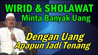 Download lagu WIRID & SHOLAWAT MINTA BANYAK UANG | Prof. DR. KH. Abdul Ghofur mp3